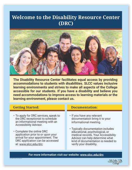 Disability Resource Center lobby poster soliciting the department purpose and basic guidelines. Contains group picture of diverse adults. Theme is professional in SLCC brand colors blue and yellow.